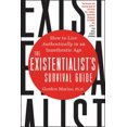 thumbnail image 3 of The Existentialist's Survival Guide: How to Live Authentically in an Inauthentic Age, 3 of 4