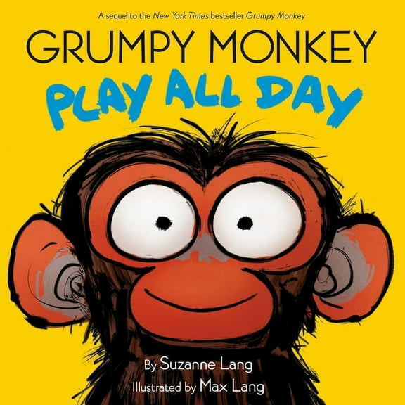Grumpy Monkey Grumpy Monkey Play All Day, (Hardcover)