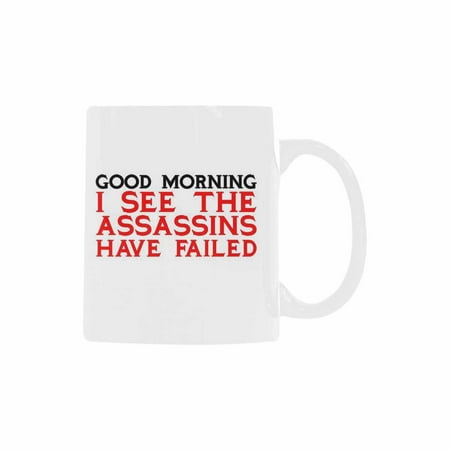 

SUNENAT Funny Saying Ceramic White Coffee Mugs 15 Fl Oz Good Morning I see the Assassins Coffee Mug Sarcastic Funny Mug