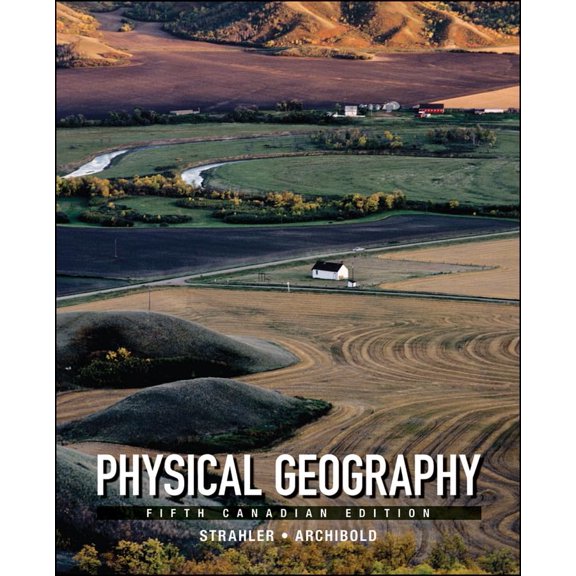 Pre-Owned Physical Geography: Science and Systems of the Human Environment (Hardcover) 0470678852 9780470678855