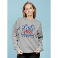 thumbnail image 2 of Little Miss Independent Sweatshirt Women -Image by Shutterstock, Female Small, 2 of 4