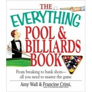 Angle View: The Everything Pool & Billiards Book: From Breaking to Bank Shots, Everything You Need to Master the Game [Paperback - Used]