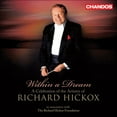 thumbnail image 2 of Richard Hickox - Within a Dream: Celebration of Artistry of Richard - Music & Performance - CD, 2 of 2