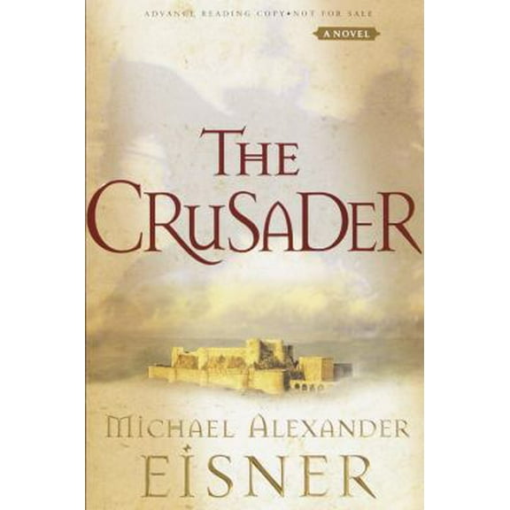 Pre-Owned The Crusader: A Novel (Hardcover) 0385502818 9780385502818