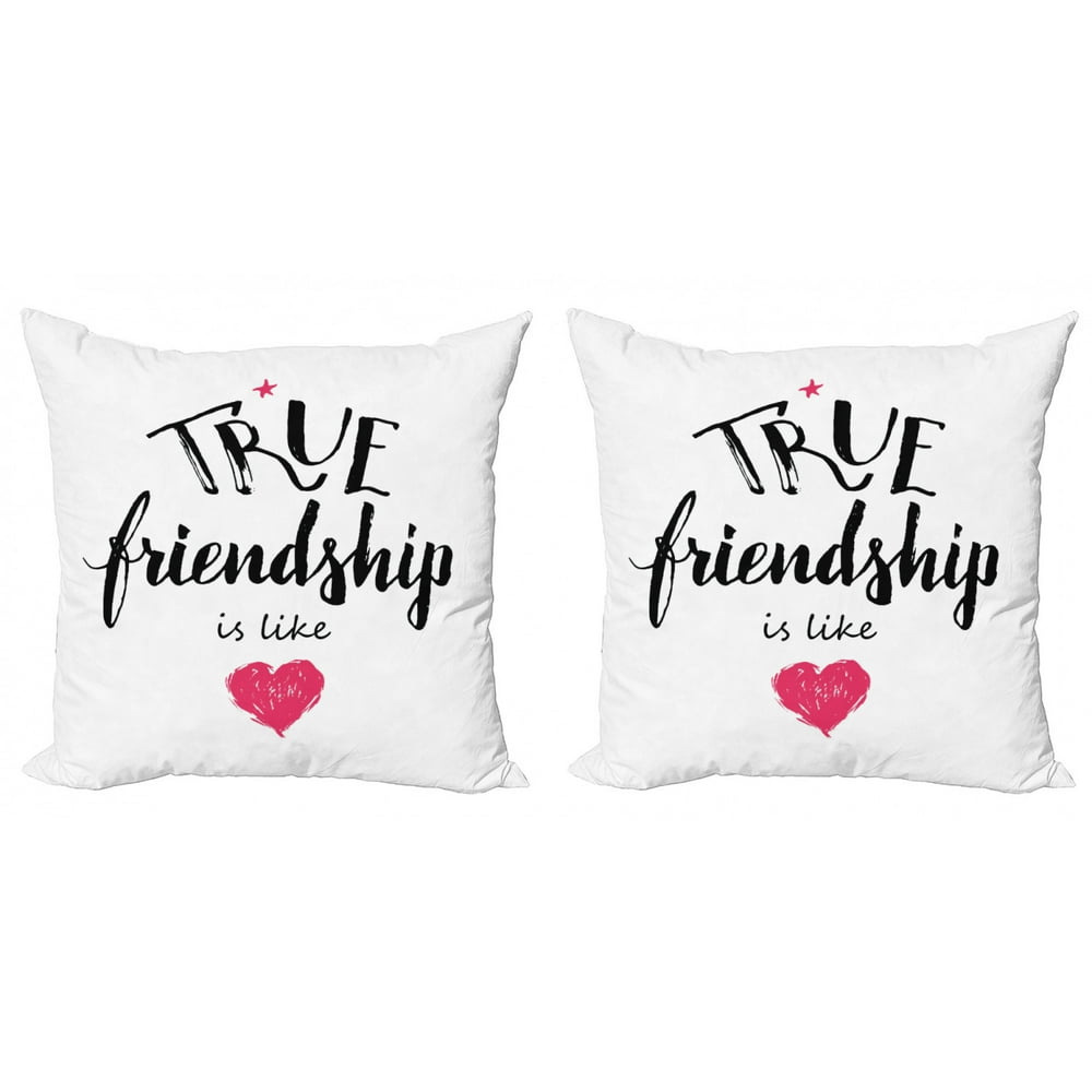 Saying Throw Pillow Cushion Cover Pack of 2, True Friendship is Like