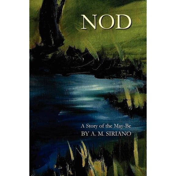 Nod  Paperback  0557261279 9780557261277 A. M. Siriano