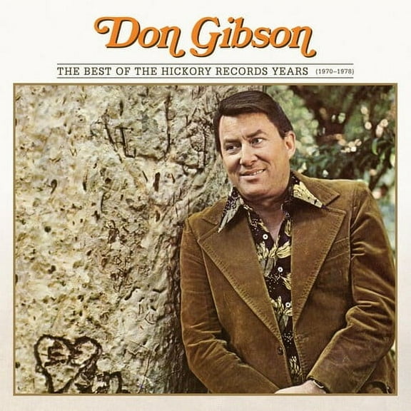 Don Gibson - Best Of The Hickory Records Years (1970-1978) - Music & Performance - CD