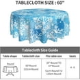 thumbnail image 4 of Christmas Snowflake Blue Round Tablecloth Waterproof Wipeable Tablecloth Cover Home Restaurant Kitchen Picnic Party Decoration 60 Inch Circular Tablecloth for 20-47 Inch, 4 of 6