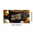 thumbnail image 3 of Black Background Banner with Gold Lettering Old Lives Matter Party Decorations Balloons and Confetti Design Backdrop for Celebrations Photo Props Event Party Supplies, 3 of 4