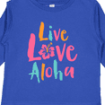 thumbnail image 4 of Inktastic Live Love Aloha Boys or Girls Long Sleeve Toddler T-Shirt, 4 of 5