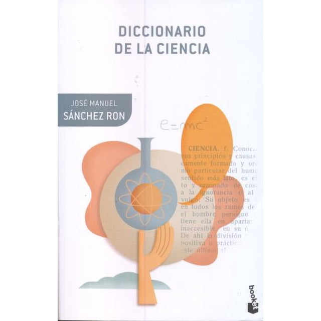 DICCIONARIO DE LA CIENCIA BOOKET PAIDOS MEXICO JOSE MANUEL SANCHEZ RON