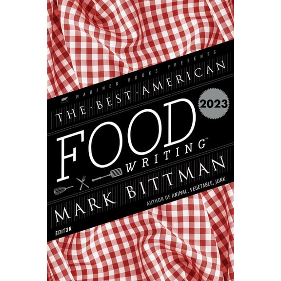 Best American The Best American Food Writing 2023, (Paperback)