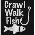 thumbnail image 2 of Crawl Walk Fish Hook Outdoor Lover Toddler Boy Girl T Shirt Infant Toddler Brisco Brands 5T, 2 of 6