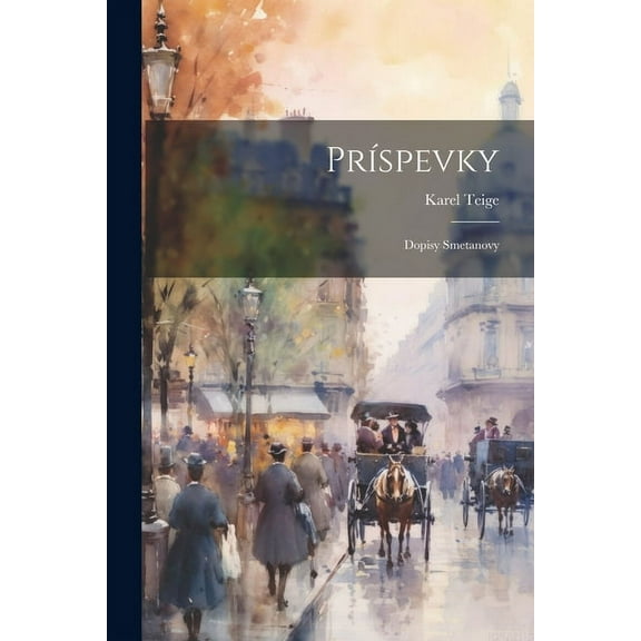 Príspevky: Dopisy Smetanovy (Paperback)
