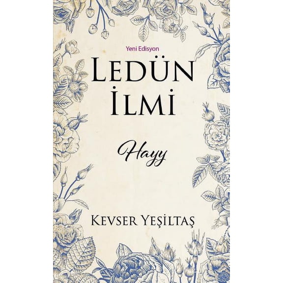 Ledun ILMI Hayy (Yeni Edisyon), (Paperback)