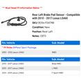 thumbnail image 2 of Rear Left Brake Pad Sensor - Compatible with 2010 - 2017 LS460 2011 2012 2013 2014 2015 2016, 2 of 2