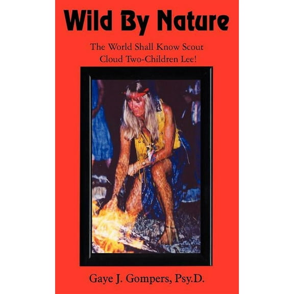 Wild By Nature, (Paperback)