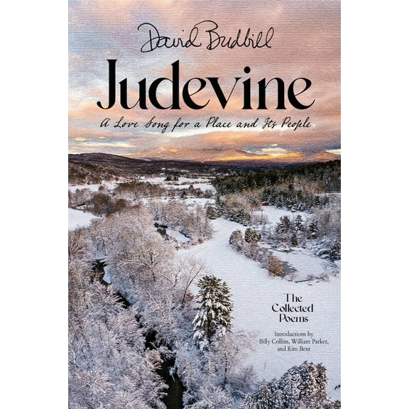 Judevine: A Love Song for a Place and Its People: The Collected Poems, (Paperback)
