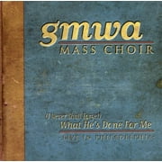 Gmwa Mass Choir - I Never Shall Forget What He's Done for Me [CD]