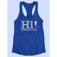 thumbnail image 3 of Hi Forever Love Heart  Racerback Tank Women -Image by Shutterstock, Female Small, 3 of 4