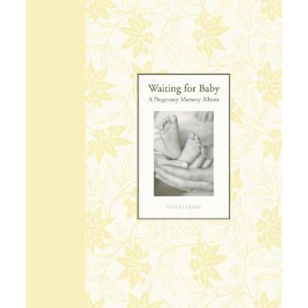 Waiting for Baby : A Pregnancy Memory Album