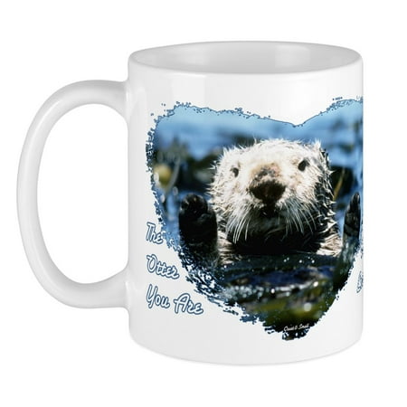 

CafePress - The Otter You Are Mug - Ceramic Coffee Tea Novelty Mug Cup 11 oz