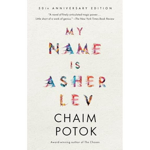 Pre-Owned My Name Is Asher Lev (Paperback) 1400031044