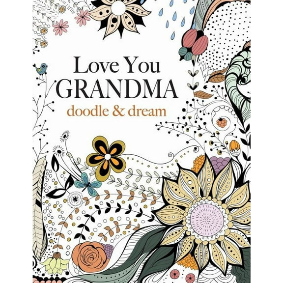 Love You GRANDMA: doodle & dream (Paperback)
