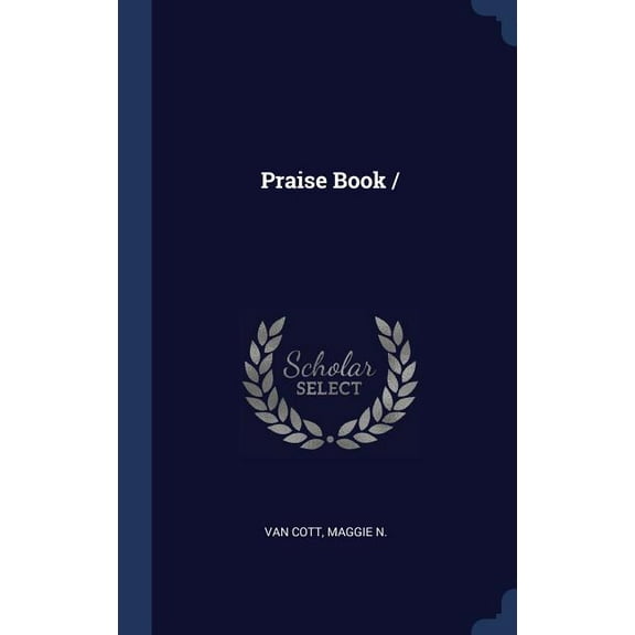 Praise Book / (Hardcover)
