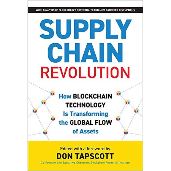 Pre-Owned Supply Chain Revolution: How Blockchain Technology Is Transforming the Global Flow of Assets (Hardcover) 1988025532 9781988025537