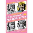 thumbnail image 1 of Confessions d'Une Peluche de Prairie, Alison Arngrim Broché, 1 of 2