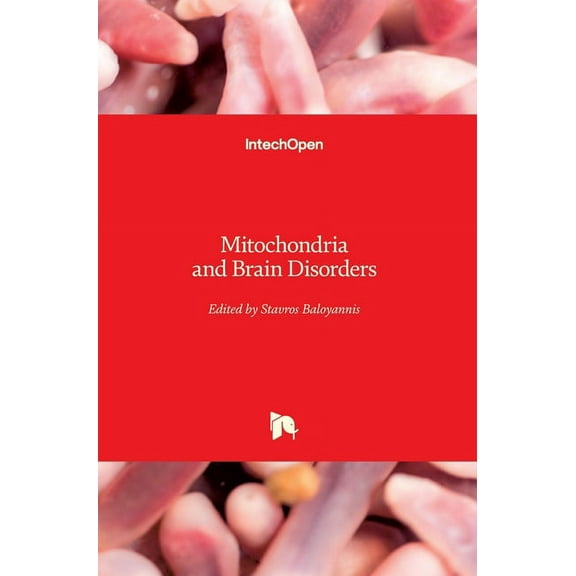 Mitochondria And Brain Disorders