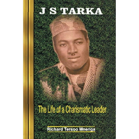Js Tarka : The Life of a Charismatic Leader