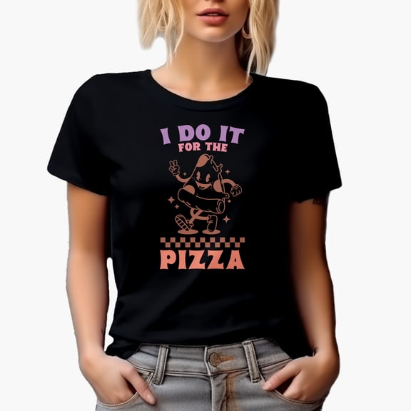 Funny I Do It for the Pizza, Retro Gym or Work Out Quote Art Merch Gift, Black T-Shirt, Small