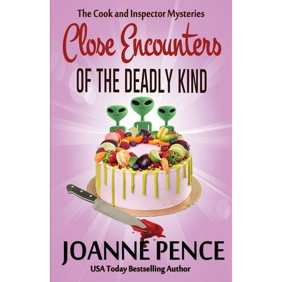 The Cook and Inspector Mysteries Close Encounters of the Deadly Kind, Book 4, (Paperback)