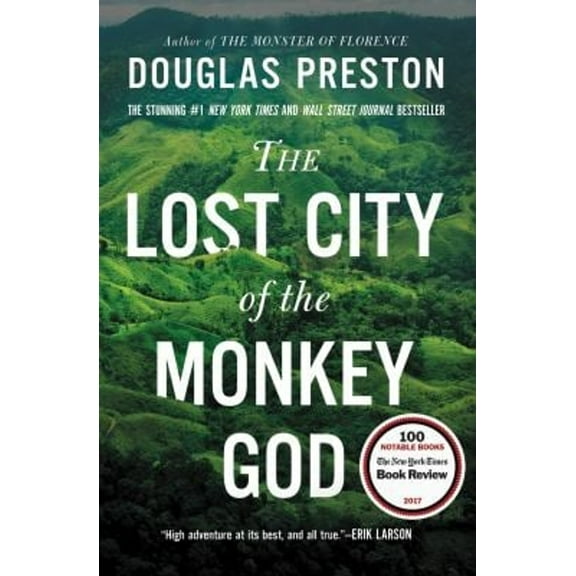 Pre-Owned The Lost City of the Monkey God: A True Story (Hardcover) 1455569410 9781455569410