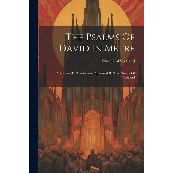 The Psalms Of David In Metre (Paperback)