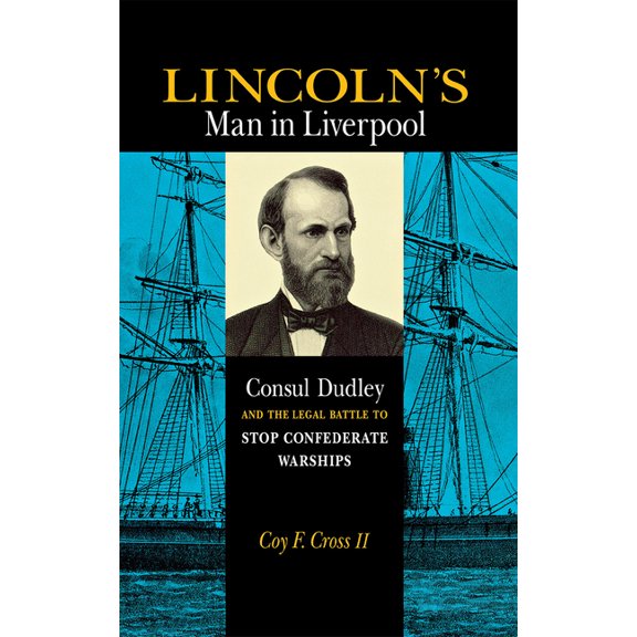 Lincoln's Man in Liverpool, (Hardcover)