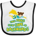 thumbnail image 3 of Inktastic These Fools Put My Cape on Backwards Funny Girls Baby Bib, 3 of 4