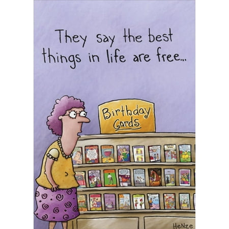 Oatmeal Studios Best Things in Life are Free Funny / Humorous Birthday (Best Things To Ask For Birthday)