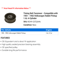 thumbnail image 2 of Timing Belt Tensioner - Compatible with 1981 - 1983 Volkswagen Rabbit Pickup 1.6L 4-Cylinder 1982, 2 of 2