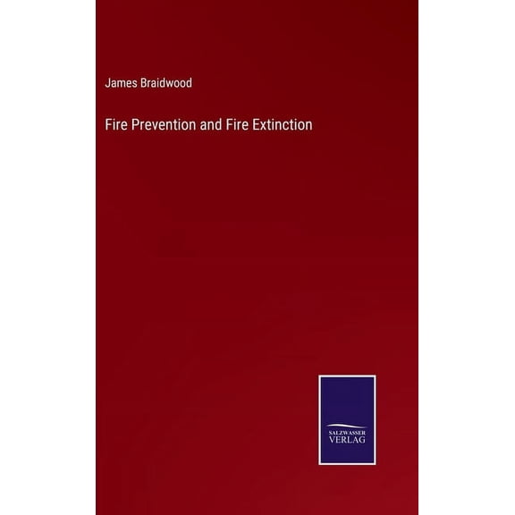 Fire Prevention and Fire Extinction (Hardcover)