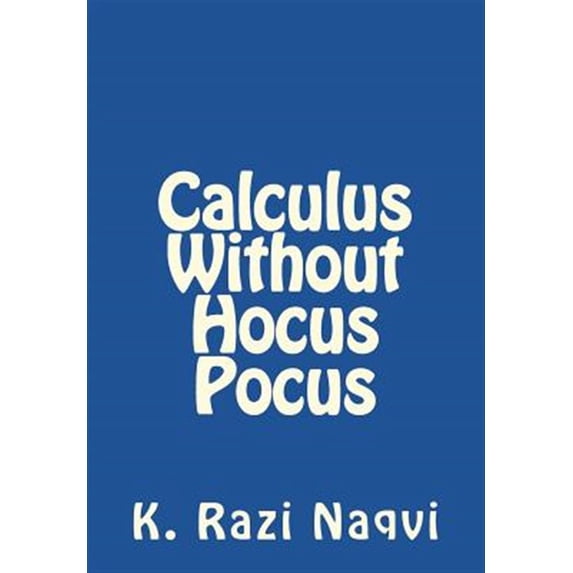 Pre-Owned Calculus Without Hocus Pocus (Paperback)