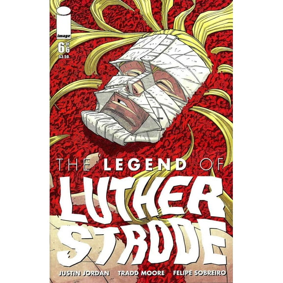 Legend of Luther Strode, The #6 VF ; Image Comic Book