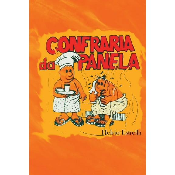 Confraria Da Panela, (Paperback)