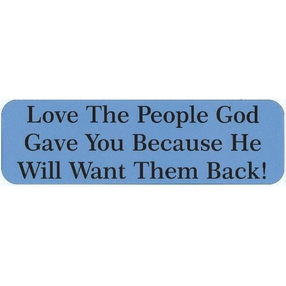 StickerTalk Love the People God Gave You Magnet, 10 inches x 3 inches