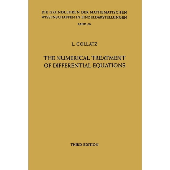 The Numerical Treatment of Differential Equations, (Paperback)