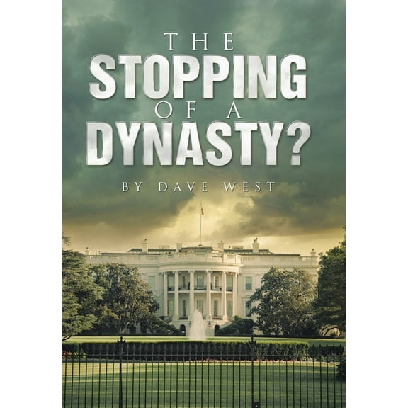 The Stopping of a Dynasty?, (Hardcover)