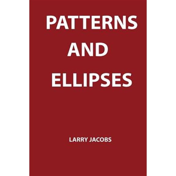 Pre-Owned Patterns & Ellipses (Paperback) by Larry Jacobs