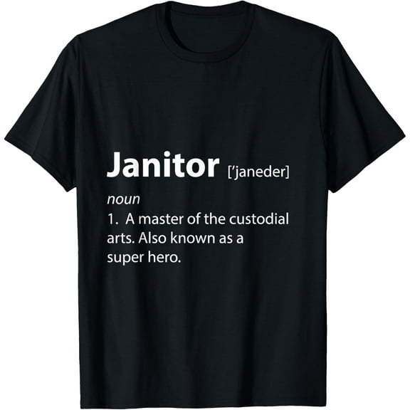 Janitor Definition T Shirt Funny Duties Custodian Tee T-ShirtMen's and women's short-sleeved pure cotton shirts